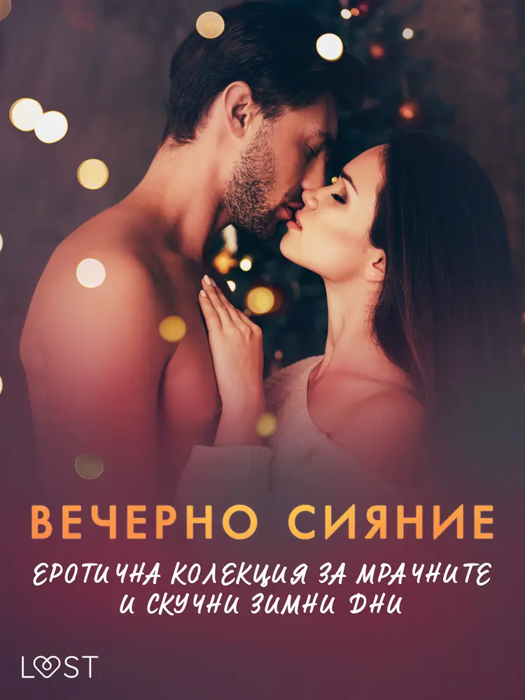 Вечерно сияние: Еротична колекция за мрачните и скучни зимни дни af Малин Едхолм