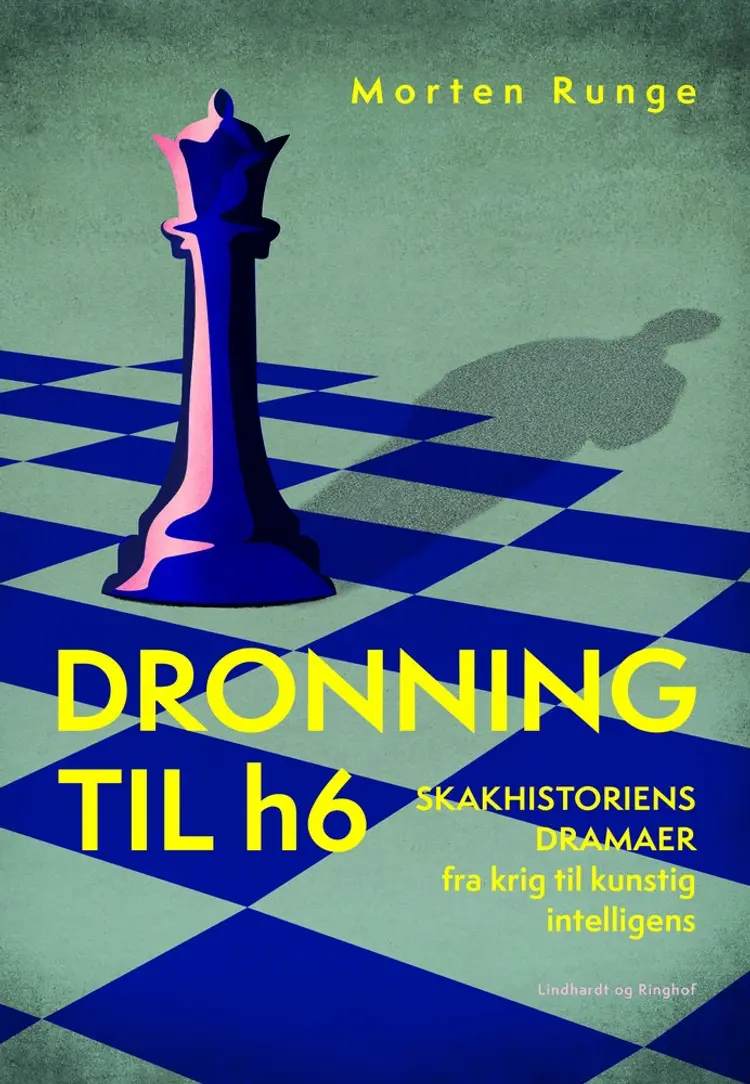 Dronning til h6 af Morten Runge