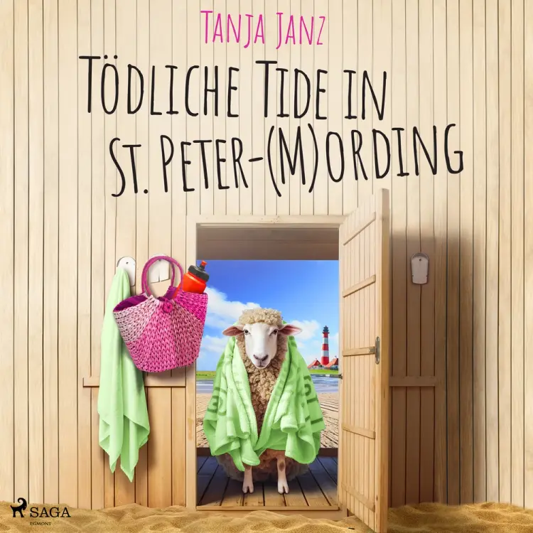 Tödliche Tide in St. Peter-(M)Ording af Tanja Janz