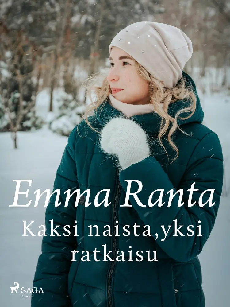 Kaksi naista, yksi ratkaisu af Emma Ranta
