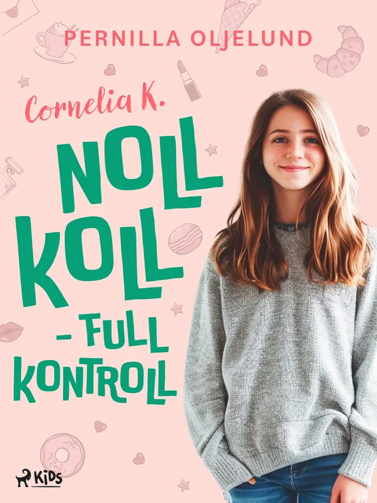 Cornelia K.: noll koll - full kontroll af Pernilla Oljelund