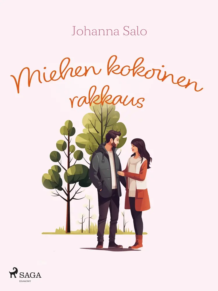 Miehen kokoinen rakkaus af Johanna Salo