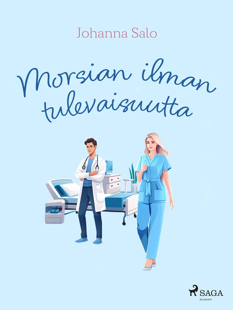 Morsian ilman tulevaisuutta af Johanna Salo