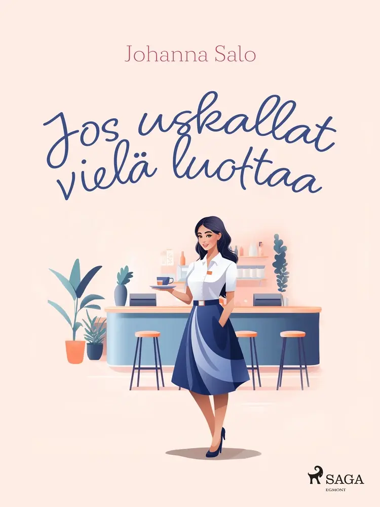 Jos uskallat vielä luottaa af Johanna Salo