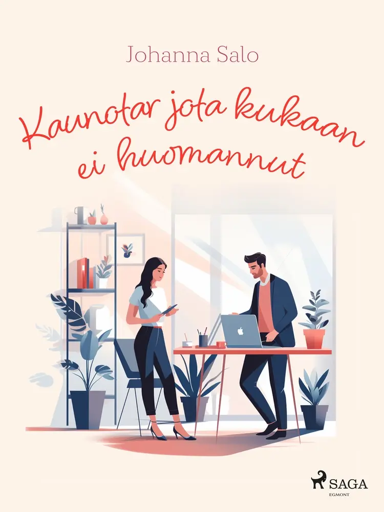 Kaunotar jota kukaan ei huomannut af Johanna Salo