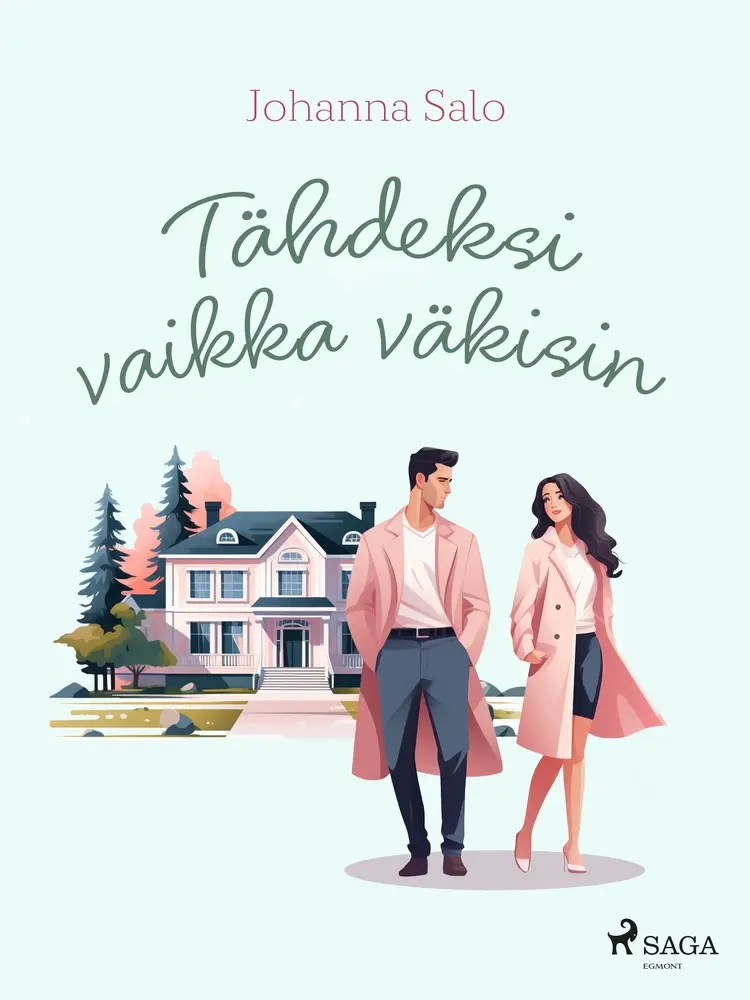 Tähdeksi vaikka väkisin af Johanna Salo