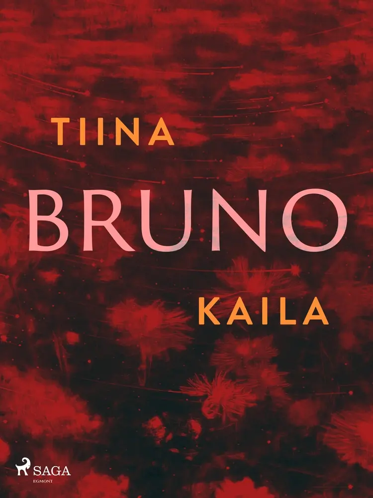 Bruno af Tiina Kaila