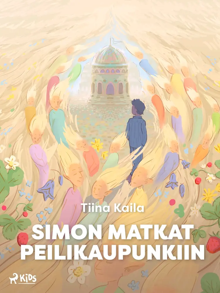 Simon matkat Peilikaupunkiin af Tiina Kaila