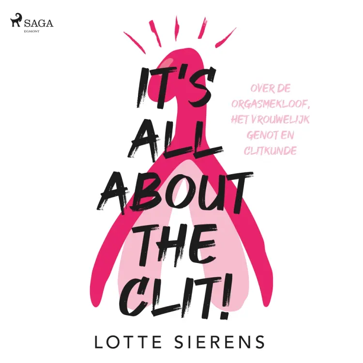 It's all about the clit af Lotte Sierens