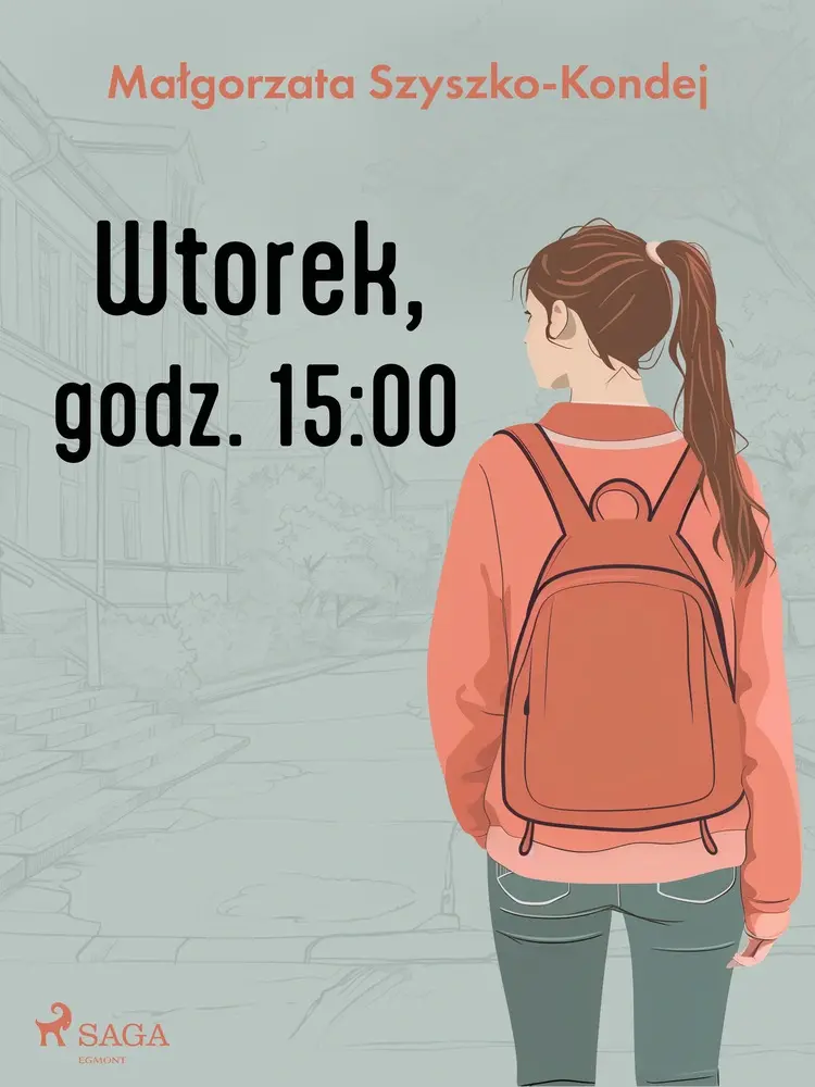 Wtorek, godz. 15:00 af Małgorzata Szyszko-Kondej