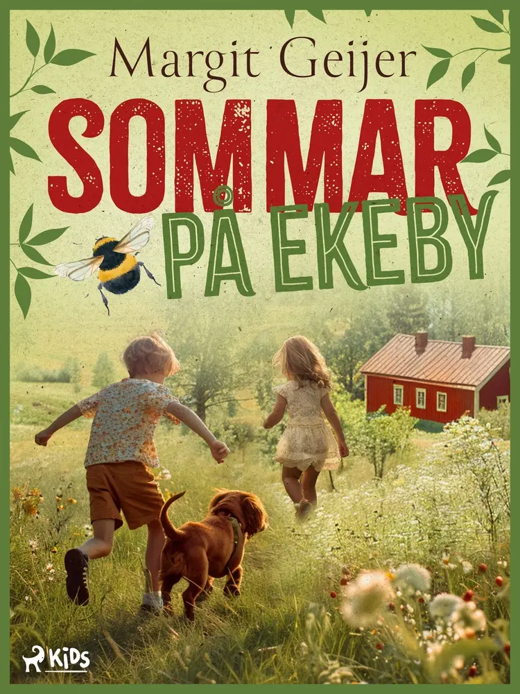Sommar på Ekeby af Margit Geijer