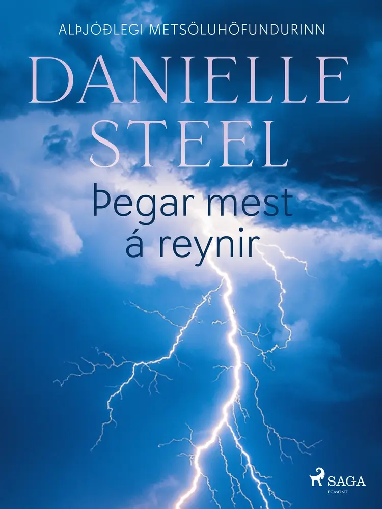 Þegar mest á reynir af Danielle Steel