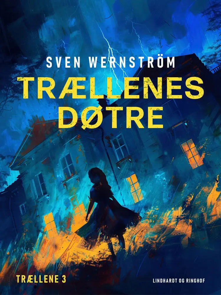 Trællenes døtre af Sven Wernström