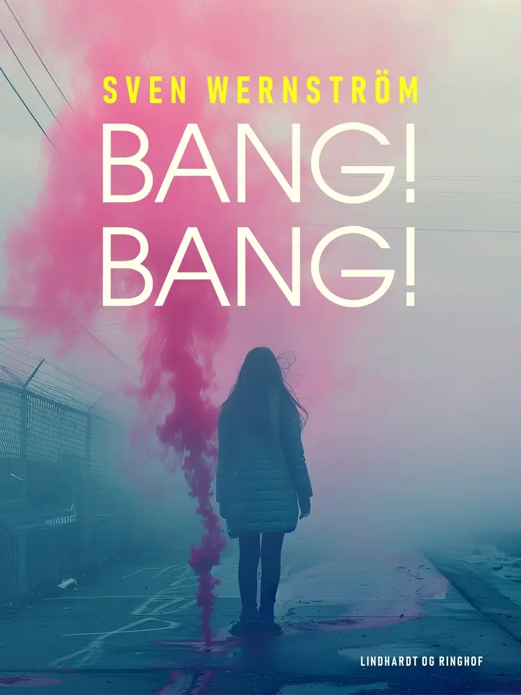 Bang! Bang! af Sven Wernström