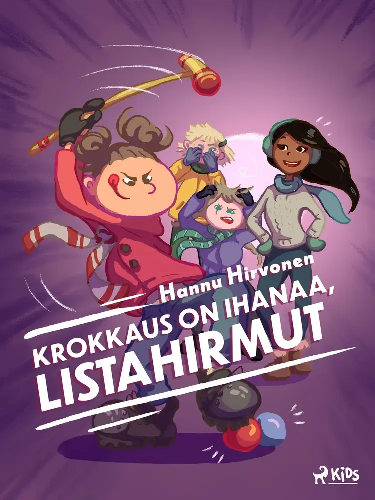 Krokkaus on ihanaa, Listahirmut af Hannu Hirvonen