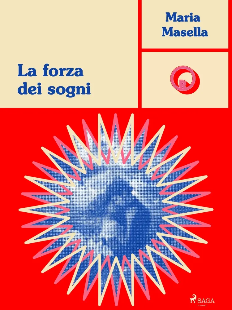 La forza dei sogni af Maria Masella