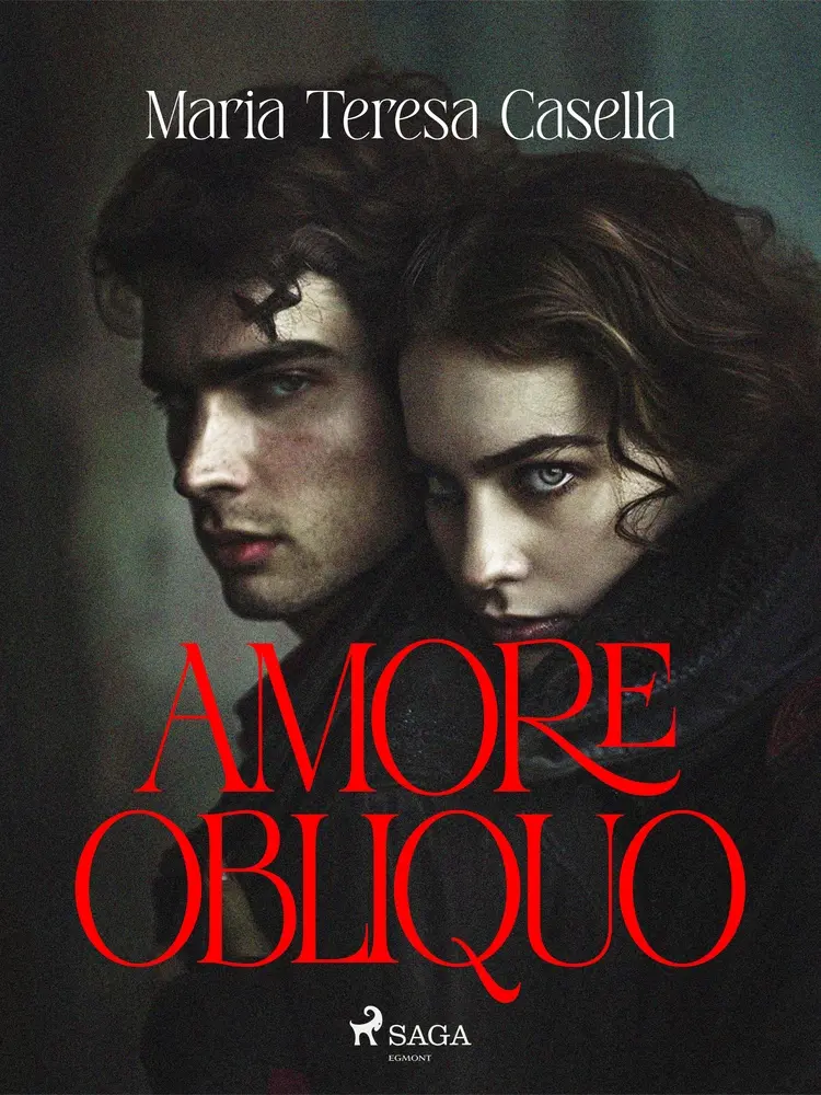 Amore Obliquo af Maria Teresa Casella