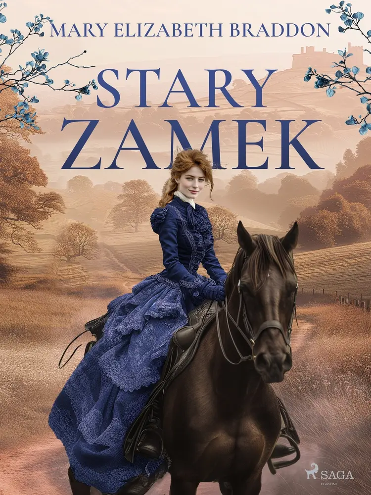 Stary zamek af Mary Elizabeth Braddon