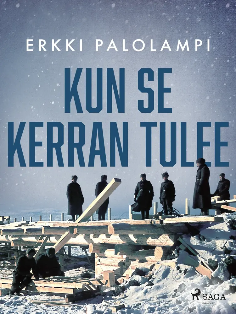 Kun se kerran tulee af Erkki Palolampi