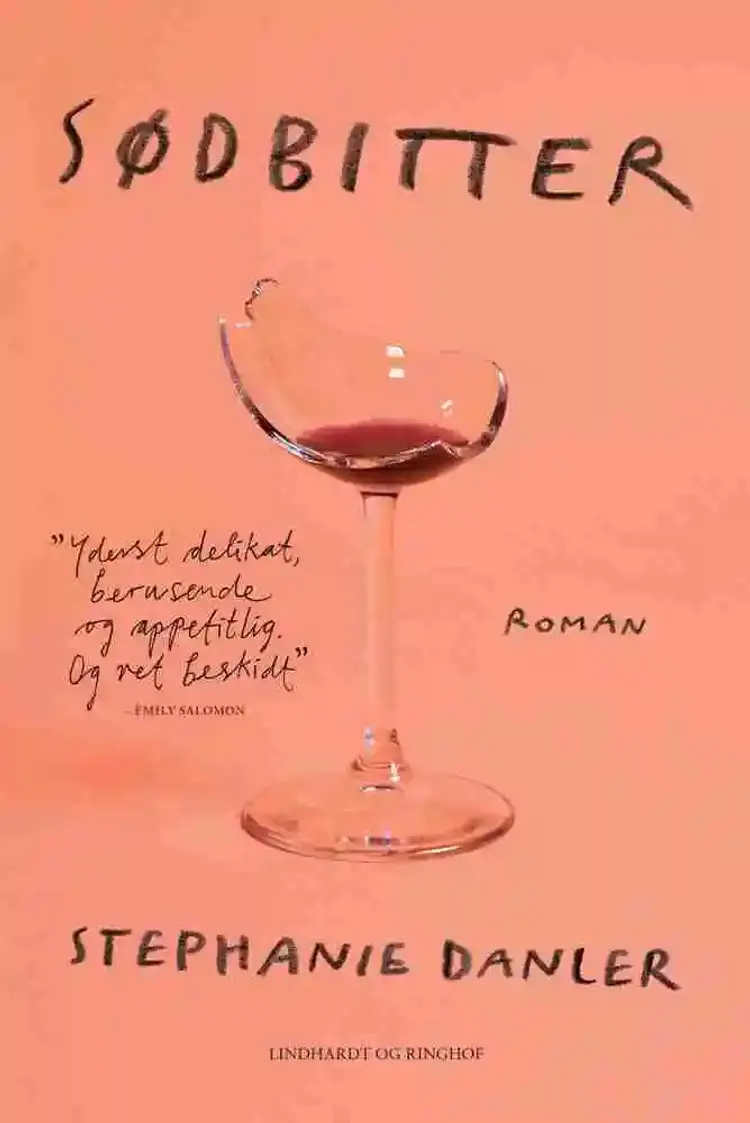 Sødbitter af Stephanie Danler