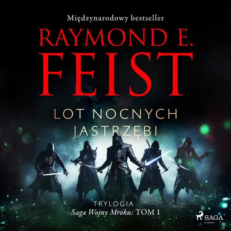 Saga Wojny Mroku. Tom 1. Lot Nocnych Jastrzębi af Raymond E Feist