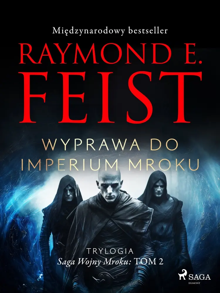Saga Wojny Mroku. Tom 2. Wyprawa do imperium mroku af Raymond E Feist