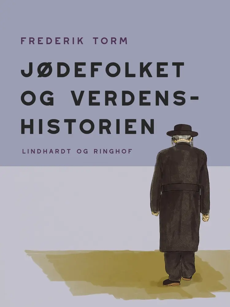 Jødefolket og Verdenshistorien af Frederik Torm