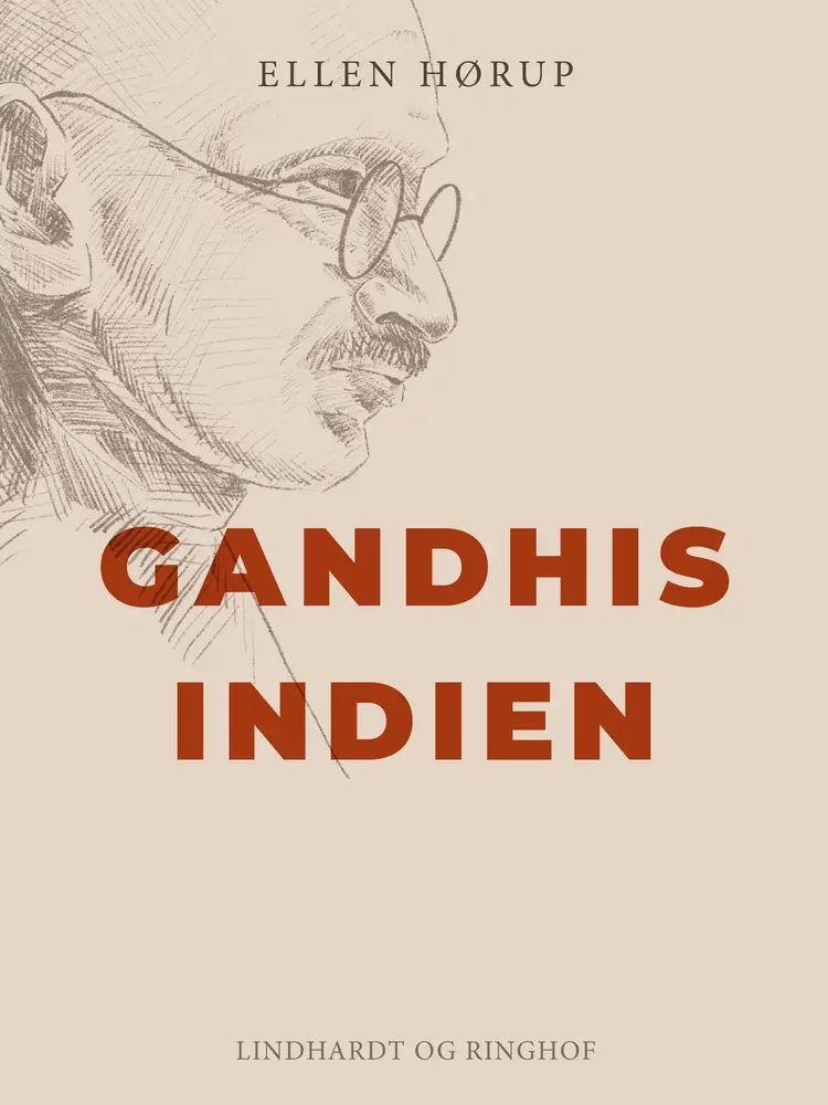 Gandhis Indien af Ellen Hørup