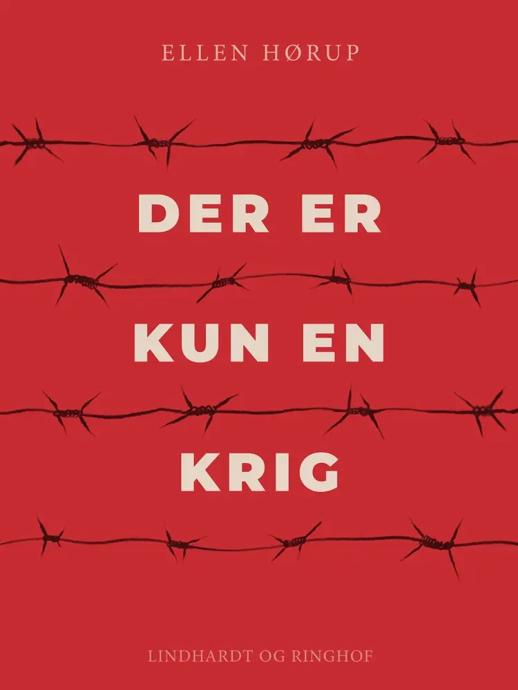 Der er kun en krig af Ellen Hørup