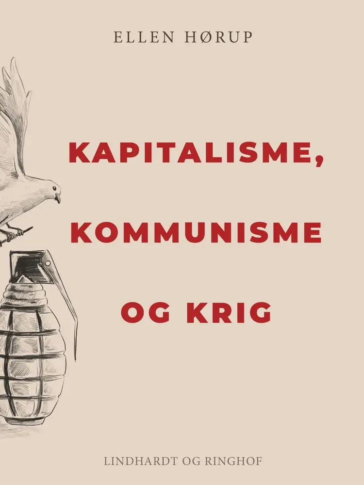Kapitalisme, kommunisme og krig af Ellen Hørup