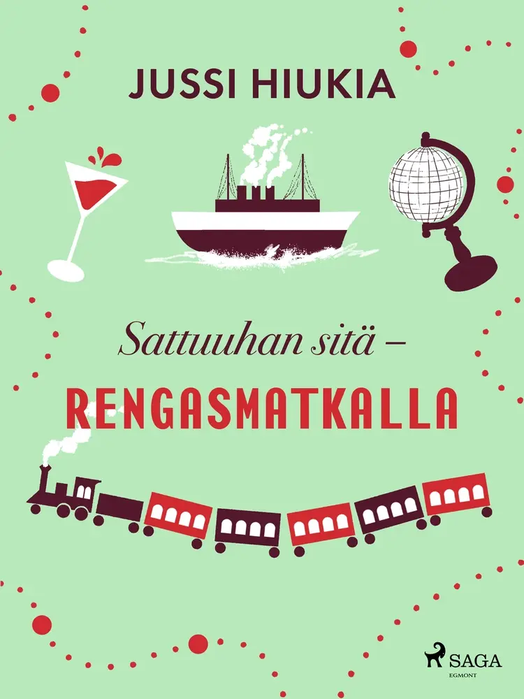 Sattuuhan sitä - rengasmatkalla af Jussi Hiukia
