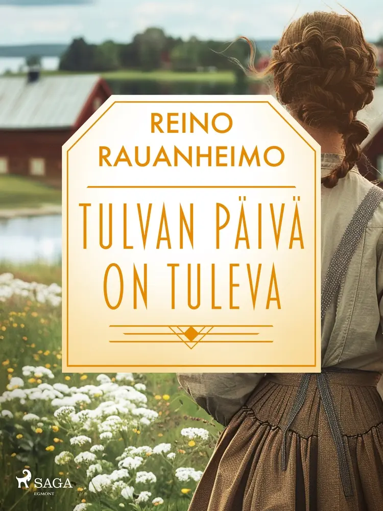 Tulvan päivä on tuleva af Reino Rauanheimo