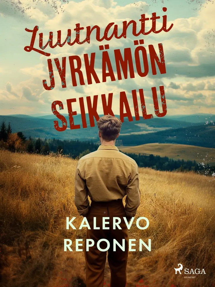Luutnantti Jyrkämön seikkailu af Kalervo Reponen
