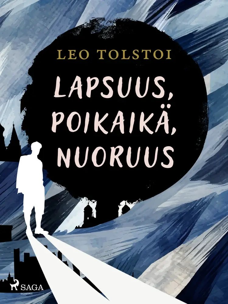 Lapsuus, poikaikä, nuoruus af Leo Tolstoi
