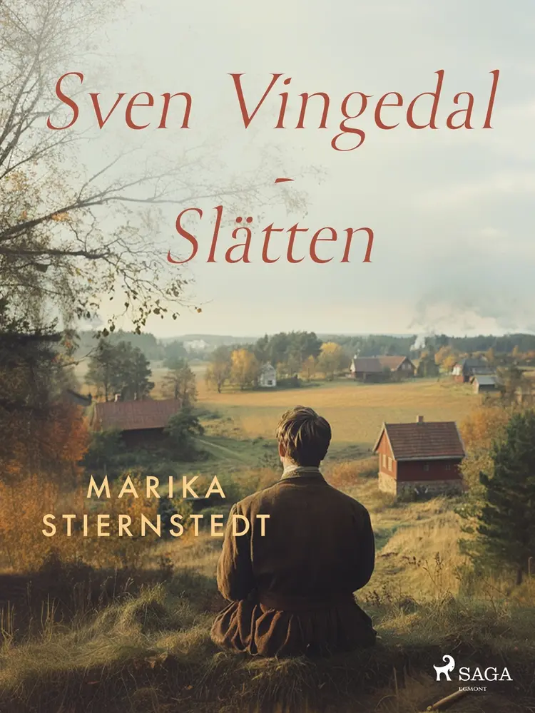 Sven Vingedal - Slätten af Marika Stiernstedt