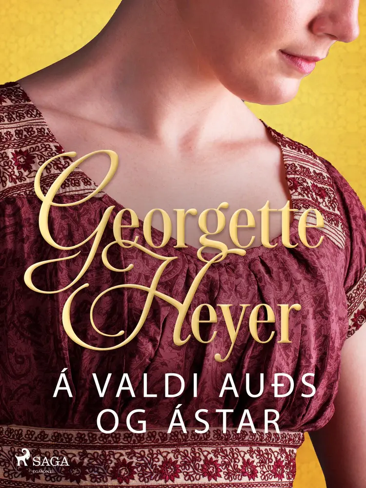 Á valdi auðs og ástar af Georgette Heyer