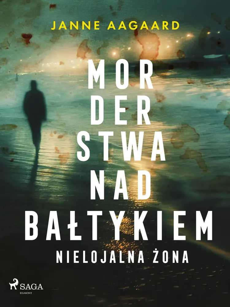 Morderstwa nad Bałtykiem 5: Nielojalna żona af Janne Aagaard