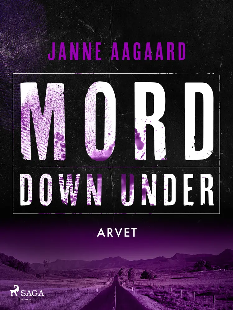 Mord Down Under - Arvet af Janne Aagaard