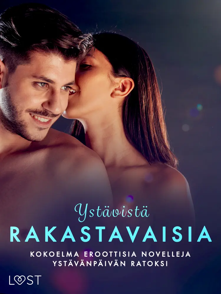 Ystävistä rakastavaisia: kokoelma eroottisia novelleja ystävänpäivän ratoksi af Christina Tempest
