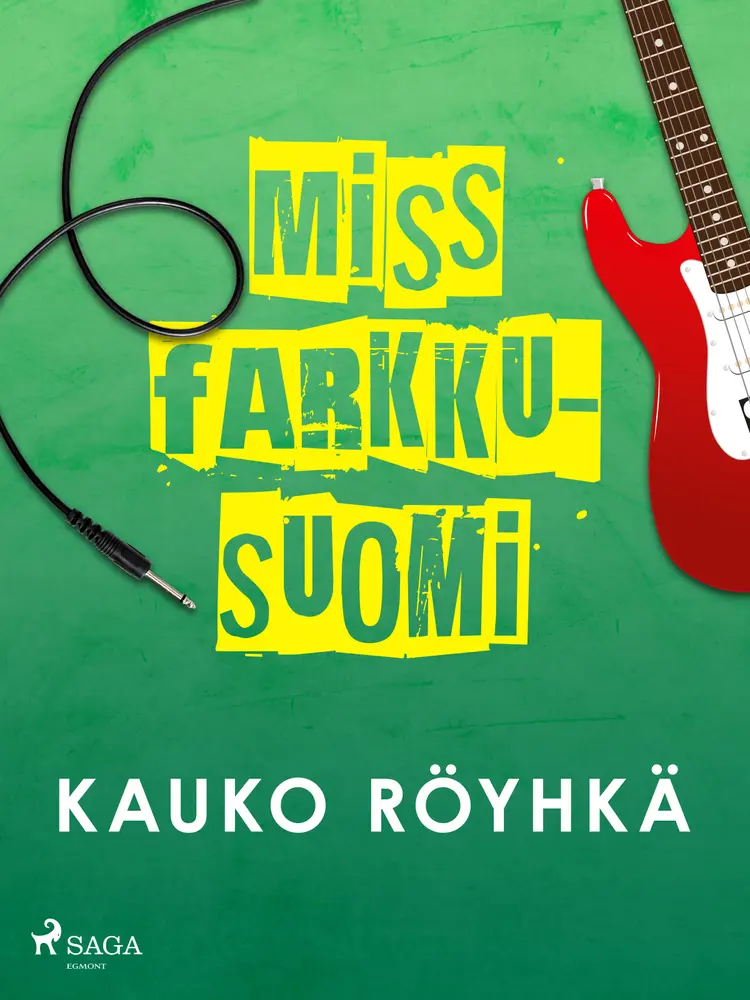 Miss Farkku-Suomi af Kauko Röyhkä