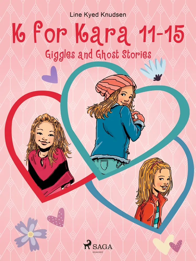 K for Kara 11-15. Giggles and Ghost Stories af Line Kyed Knudsen