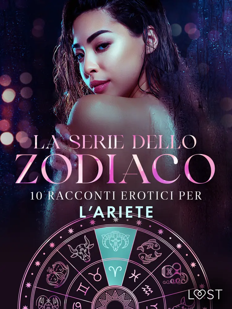 La serie dello Zodiaco: 10 racconti erotici per l’Ariete af Alexandra Södergran
