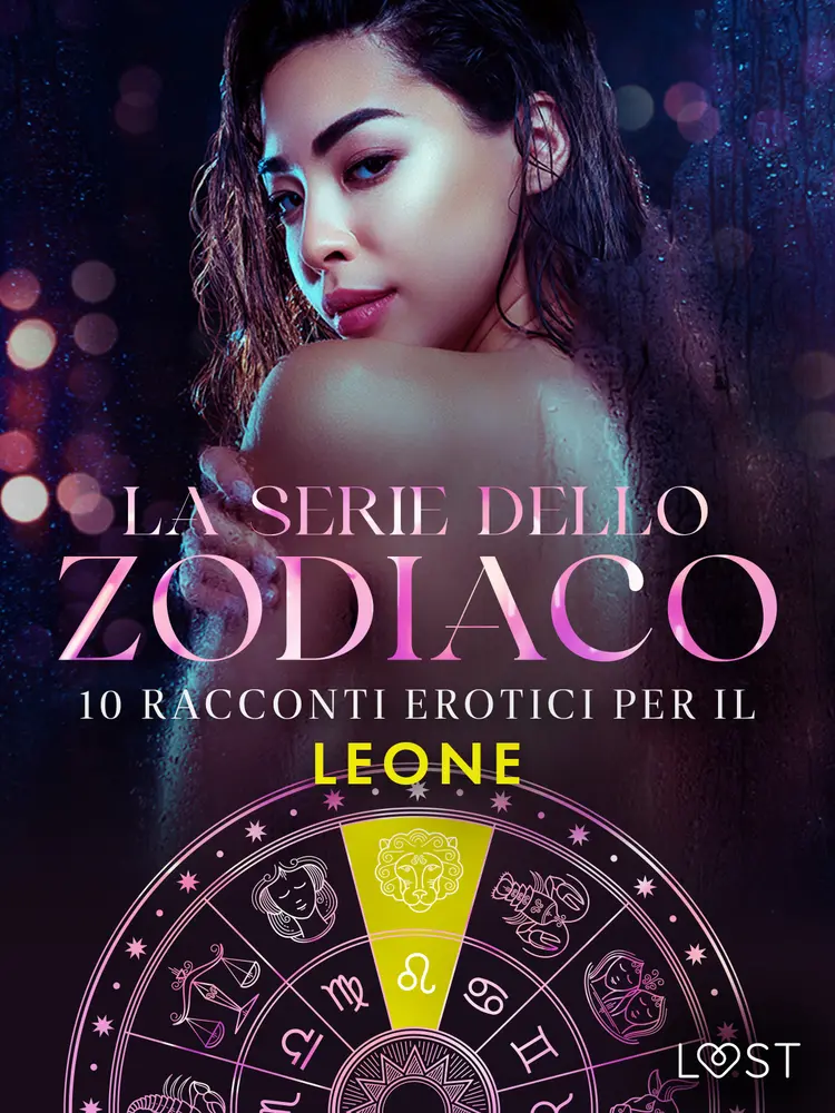 La serie dello Zodiaco: 10 racconti erotici per il Leone af Alexandra Södergran