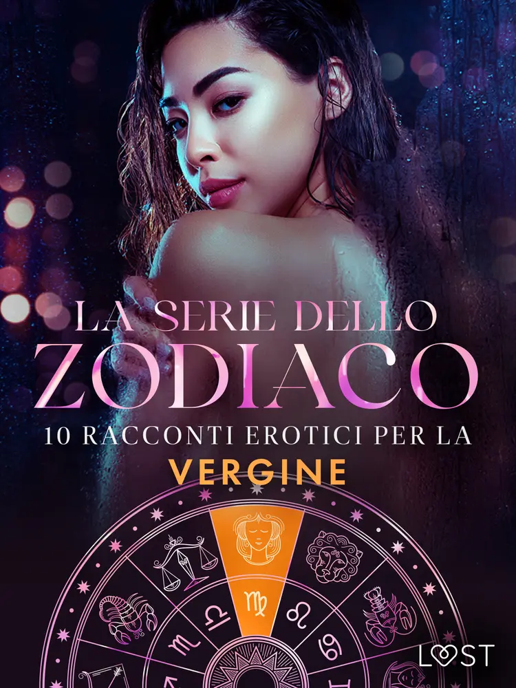 La serie dello Zodiaco: 10 racconti erotici per la Vergine af Camille Bech