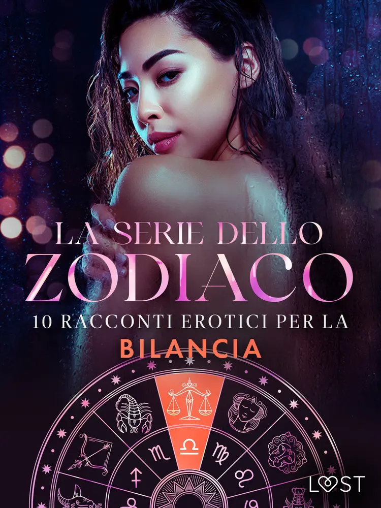 La serie dello Zodiaco: 10 racconti erotici per la Bilancia af Marianne Sophia Wise