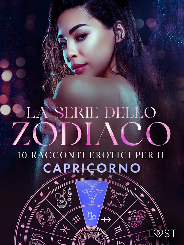 La serie dello Zodiaco: 10 racconti erotici per il Capricorno af Reiner Larsen Wiese