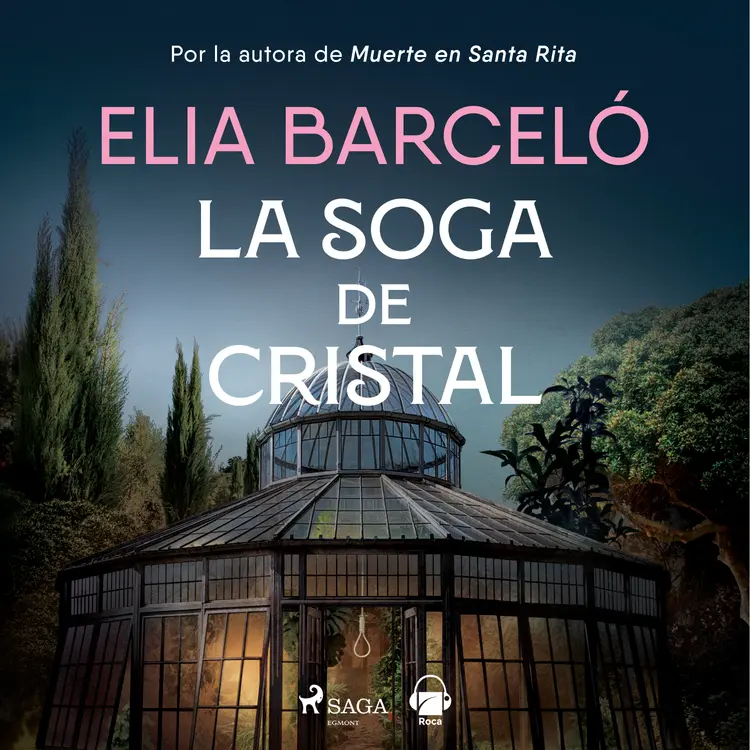 La soga de cristal af Elia Barceló