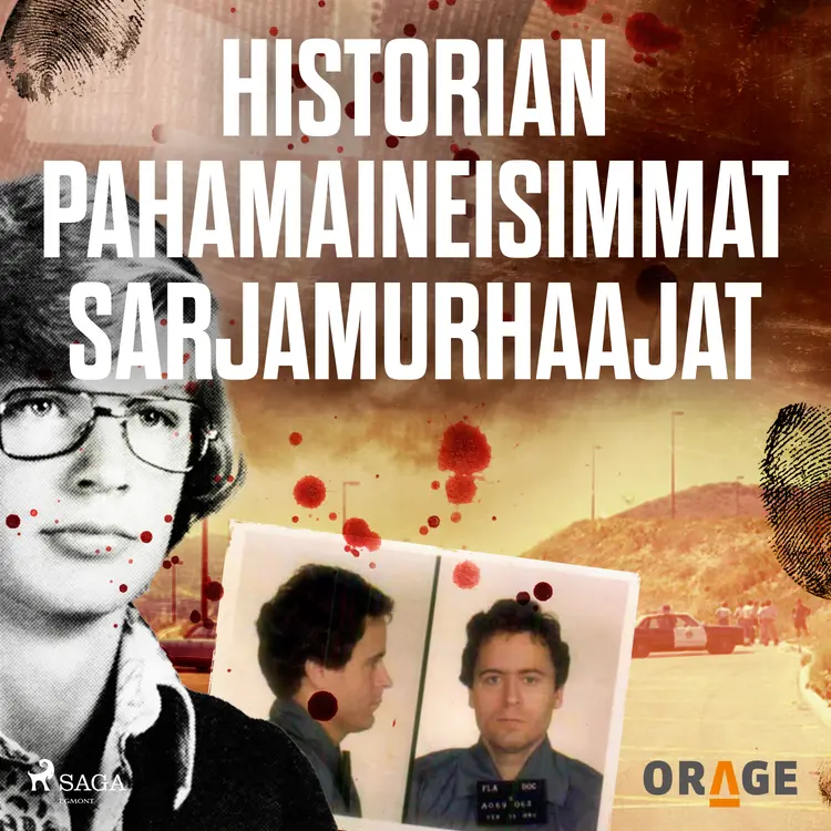 Historian pahamaineisimmat sarjamurhaajat af Orage