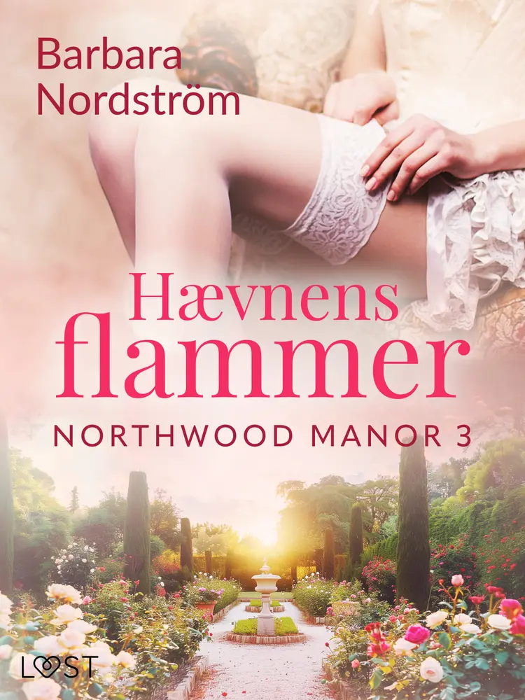 Northwood Manor 3: Hævnens flammer af Barbara Nordström