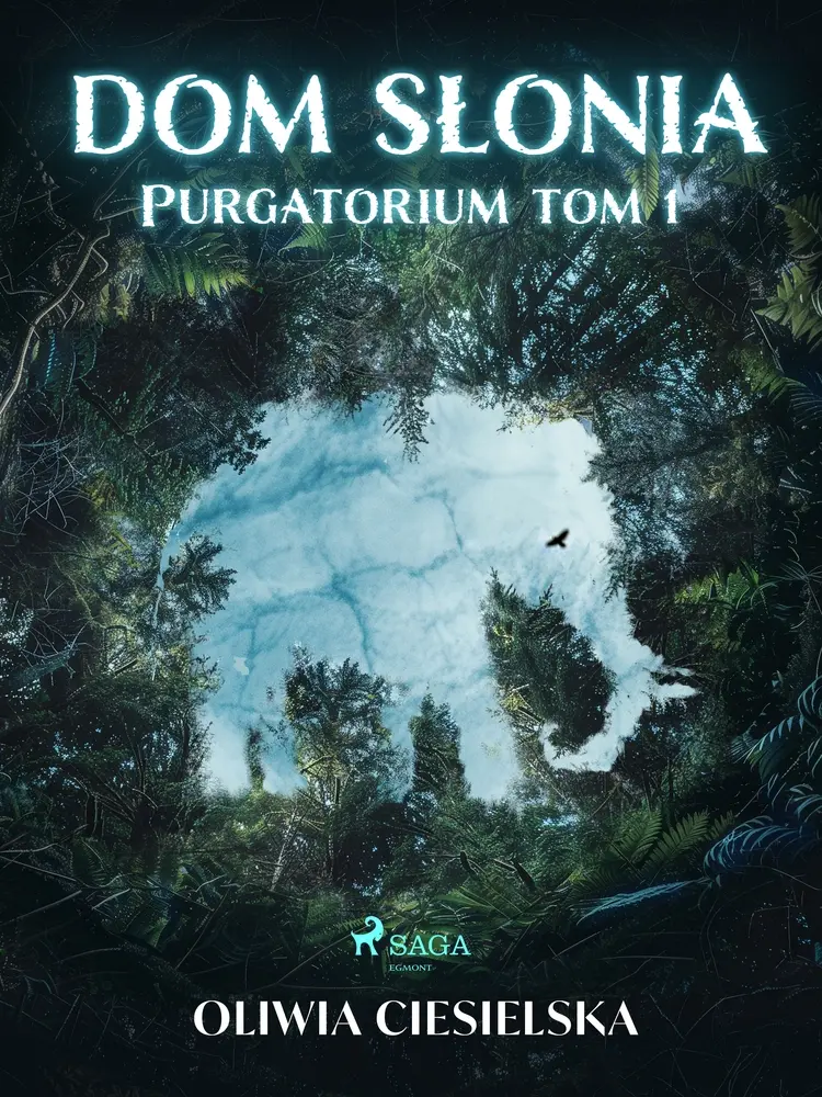 Dom Słonia. Purgatorium tom 1 af Oliwia Ciesielska